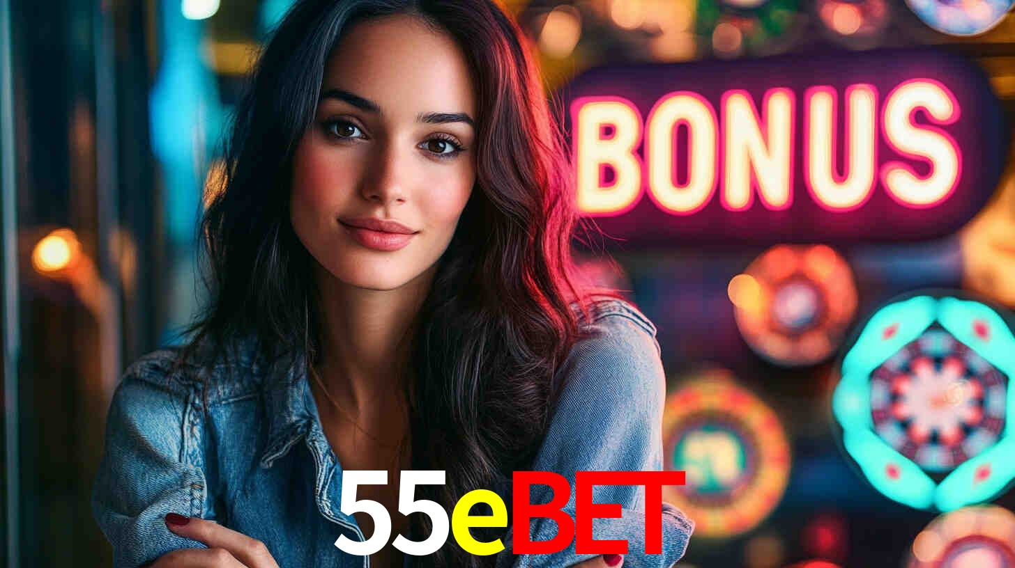 55ebet - Cassino On-line Prêmios Incríveis - 55ebet.com